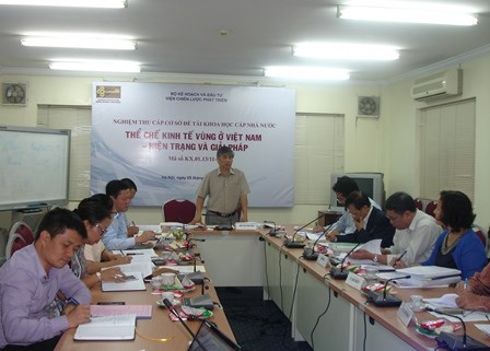 Nghiệm thu cấp cơ sở đề tài khoa học cấp Nhà nước về thể chế kinh tế vùng ở Việt Nam